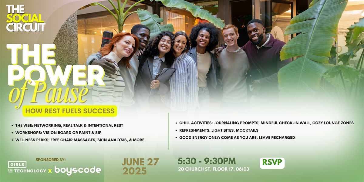 The Social Circuit: The Power of Pause, 27 June | Event in Hartford | AllEvents