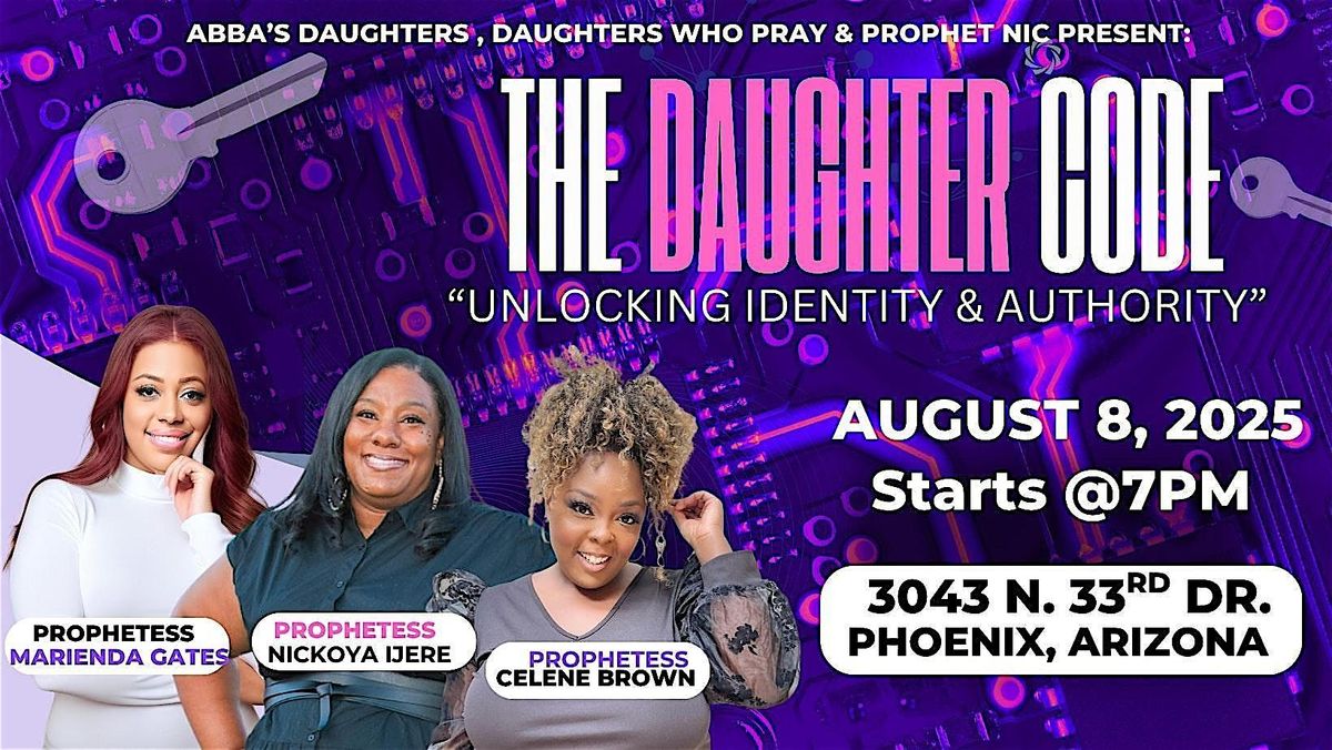 The Daughter Code - Unlocking Identity and Authority, 8 August | Event in Phoenix | AllEvents