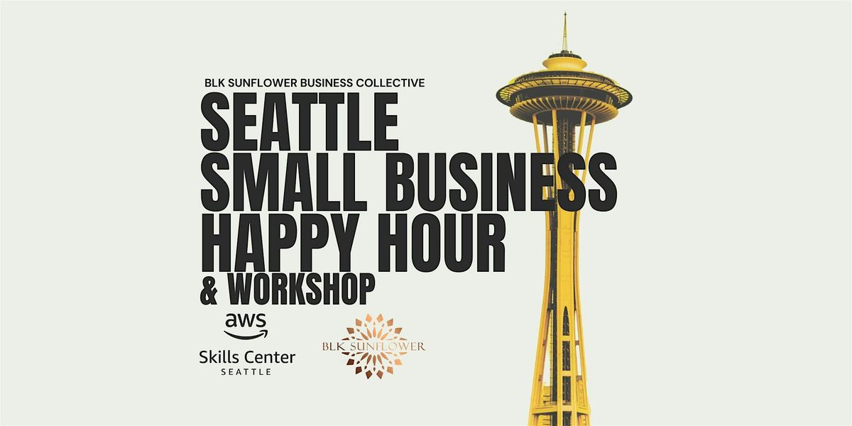 Seattle Small Business Happy Hour, 9 July | Event in Seattle | AllEvents