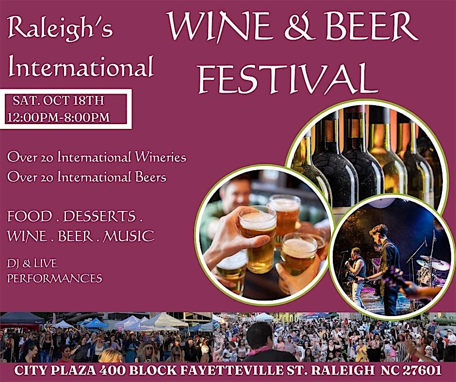 Raleigh's International Wine and Beer Festival- Free Adission, 18 October | Event in Raleigh | AllEvents