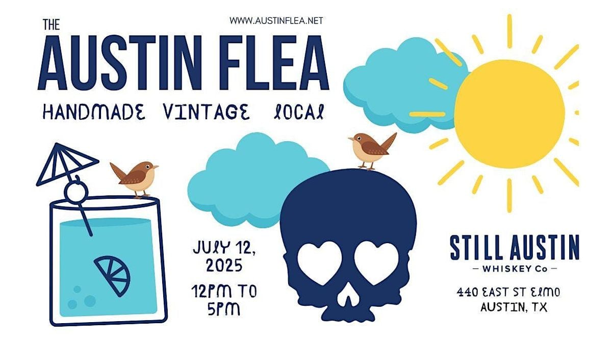 Austin Flea at Still Austin Whiskey, 12 July | Event in Austin | AllEvents
