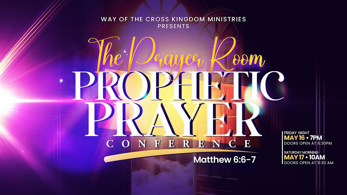 The Prayer Room Prophetic Prayer Confrence, 16 May | Event in Port Arthur | AllEvents