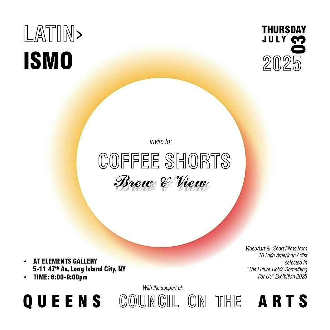 COFFEE & SHORTS: Brew & View, 3 July | Event in Queens | AllEvents