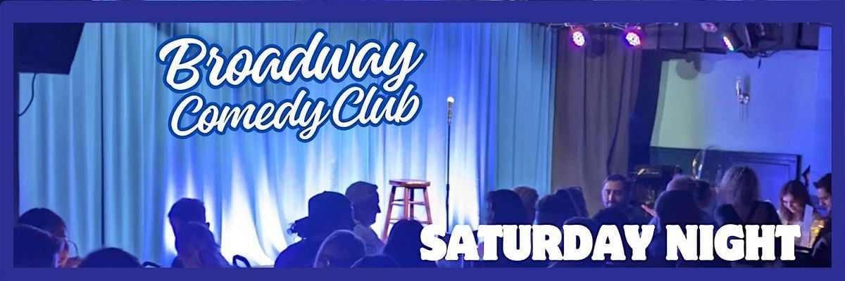Free Comedy Show Tickets! Saturday Night At Broadway Comedy Club, 13 September | Event in New York | AllEvents