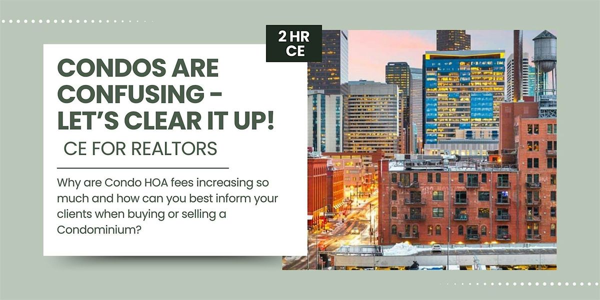 Condos Are Confusing - Let's Clear It Up!, 24 September | Event in Aurora | AllEvents