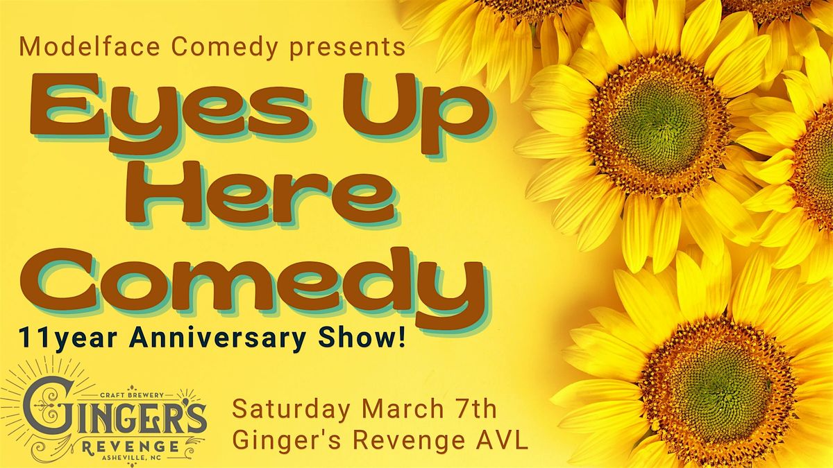 Eyes Up Here Comedy: 11th Anniversary Edition, 7 March | Event in Asheville | AllEvents