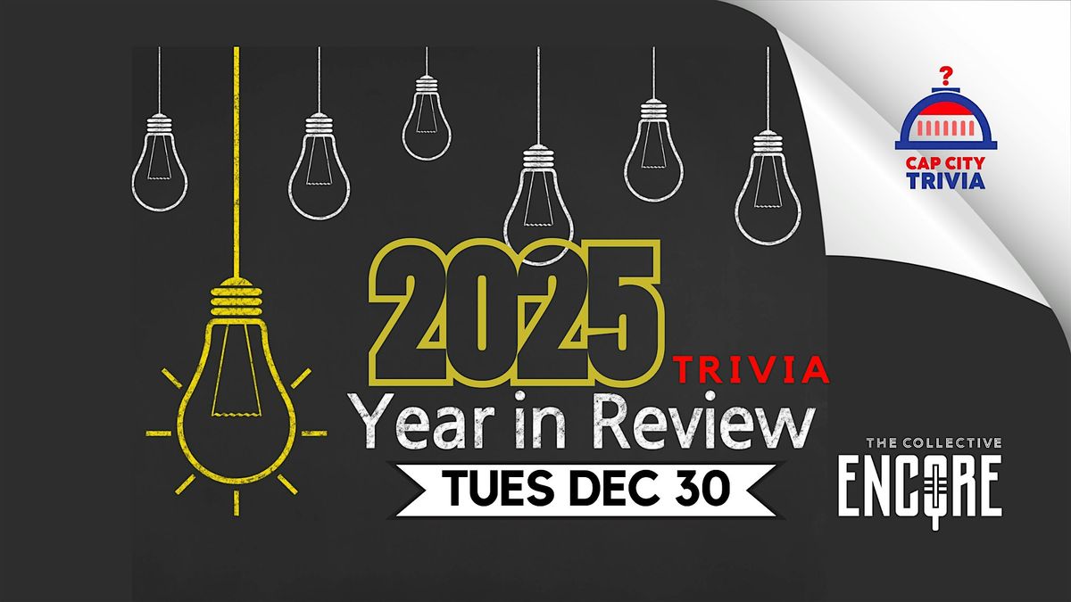 2025 Year in Review Trivia, 30 December | Event in Columbia | AllEvents