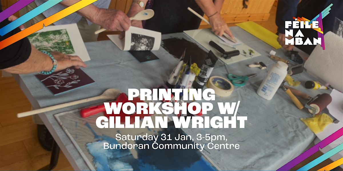 Printing Workshop with Gillian Wright, 31 January | Event in Bundoran | AllEvents
