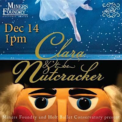 Clara and the Nutcracker | Sunday Matinee, 14 December | Event in Nevada City | AllEvents