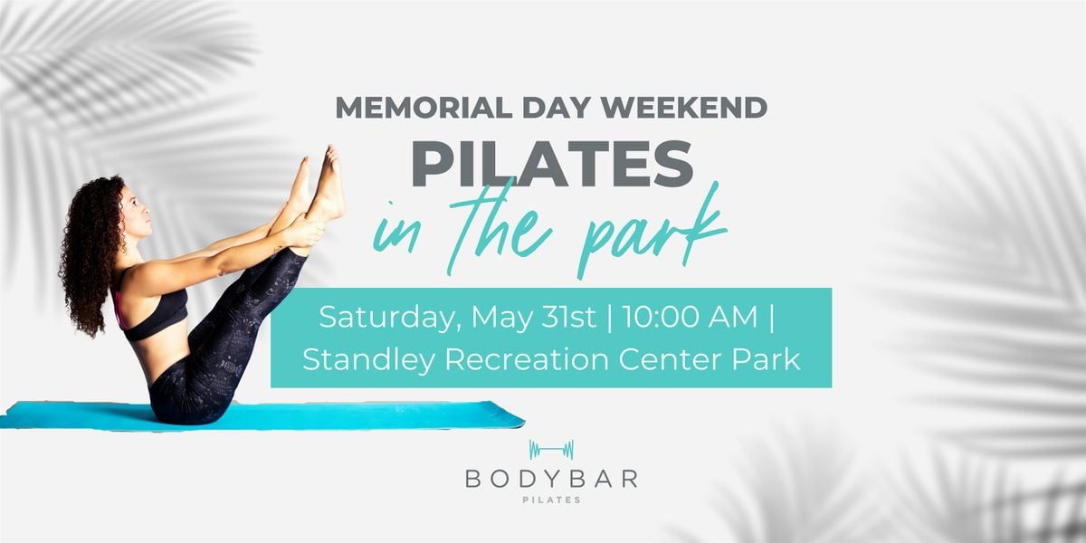 Memorial Weekend Pilates In The Park Mat Class with BODYBAR La Jolla-UTC, 31 May | Event in San Diego | AllEvents