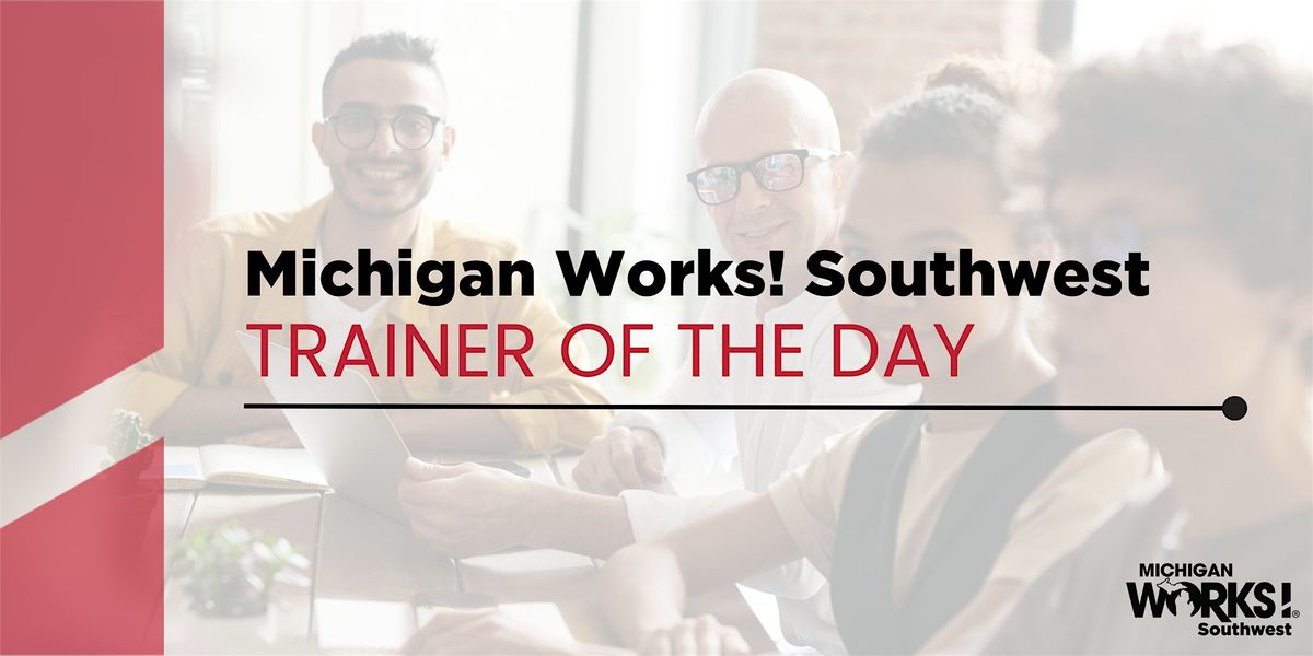 Kalamazoo County Trainer of the Day: Job Corps, 5 May | Event in Kalamazoo | AllEvents
