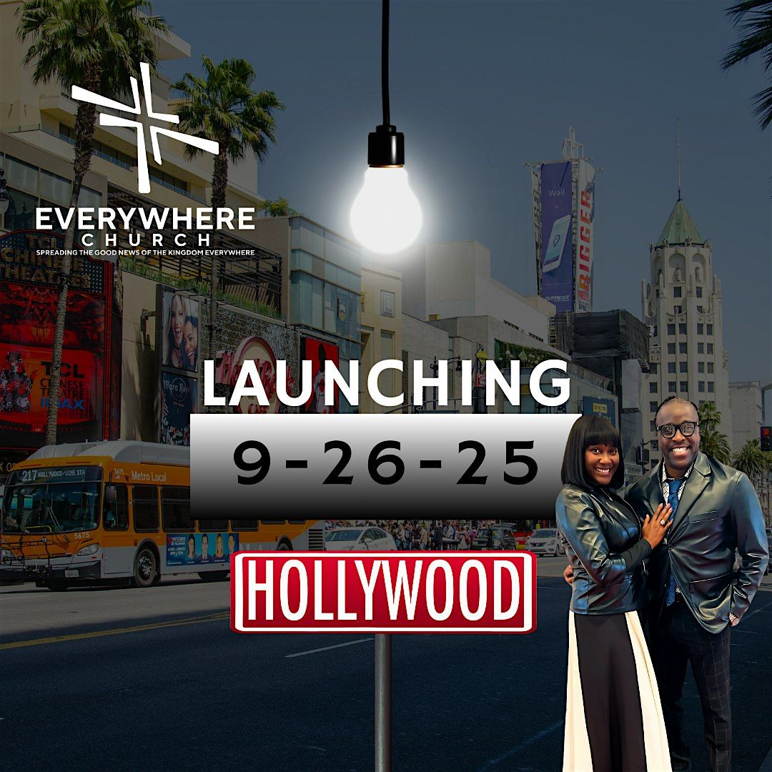 Everywhere Church Hollywood Launch | Event in Los Angeles | AllEvents