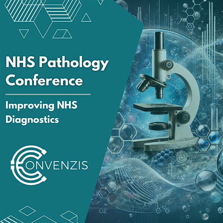6th NHS Pathology Conference: Improving NHS Diagnostics, 4 November | Event in Birmingham | AllEvents
