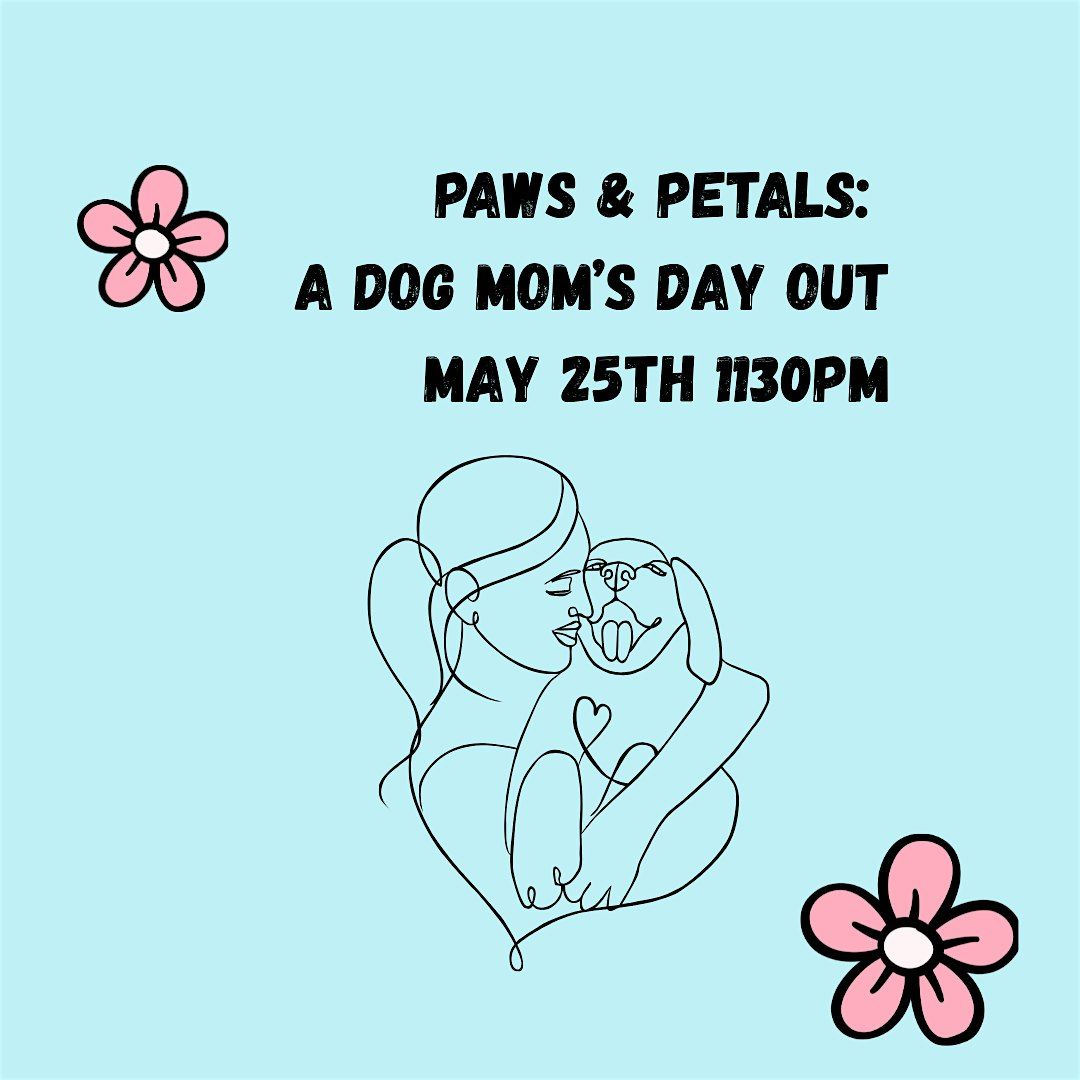 Paws & Petals: A Dog Mom's Day Out, 25 May | Event in Parma | AllEvents