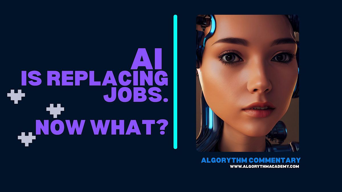 The Commentary+/ AI is replacing jobs, now what?, 26 August | Event in London | AllEvents