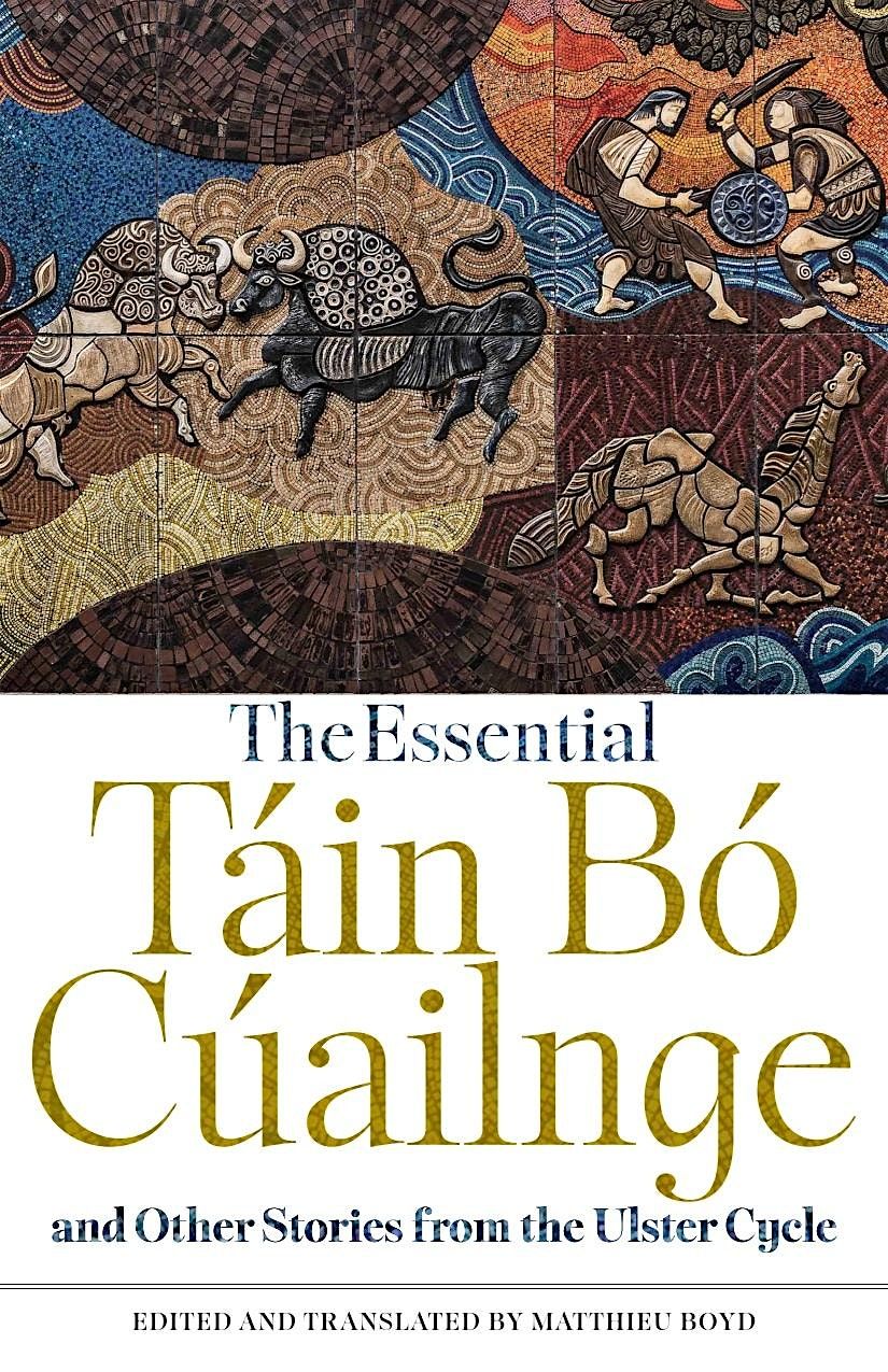 Matthieu Boyd's "The Essential Táin Bó Cúailnge", 20 November | Event in New York | AllEvents