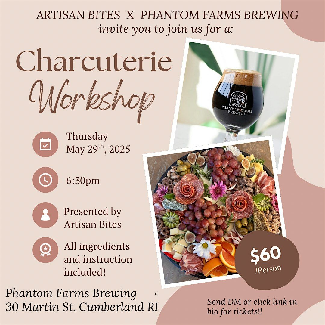 Charcuterie Workshop Artisan Bites  X  Phantom Farms Brewing, 29 May | Event in Cumberland | AllEvents