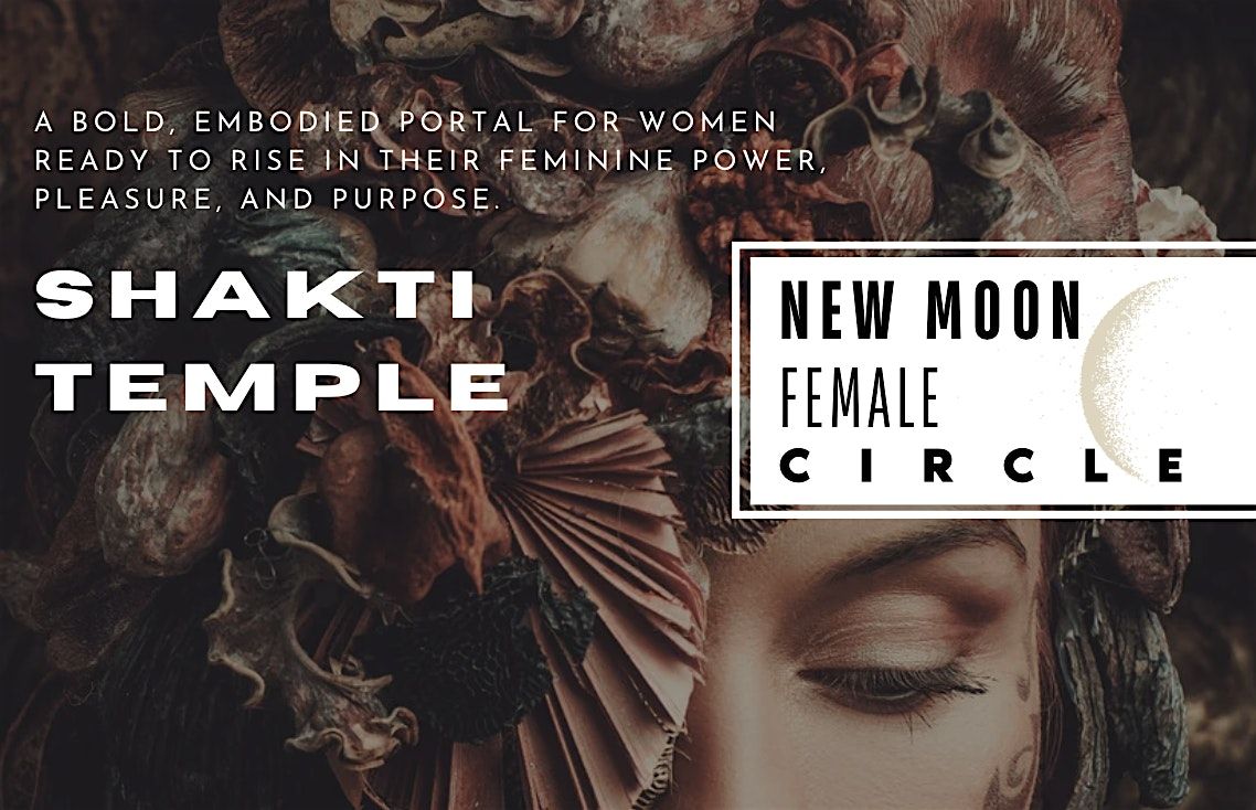 Shakti Temple New Moon Women Circle, 25 June | Event in Palo Alto | AllEvents