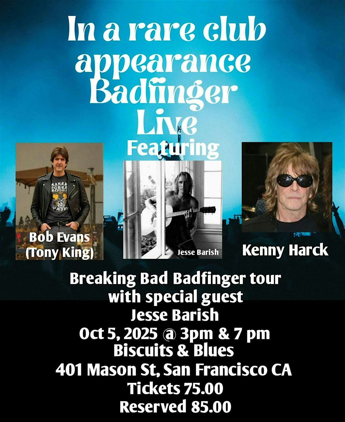 Breaking Bad Badfinger: A Legacy Revival Led by Bob Evans aka Tony King, 5 October | Event in San Francisco