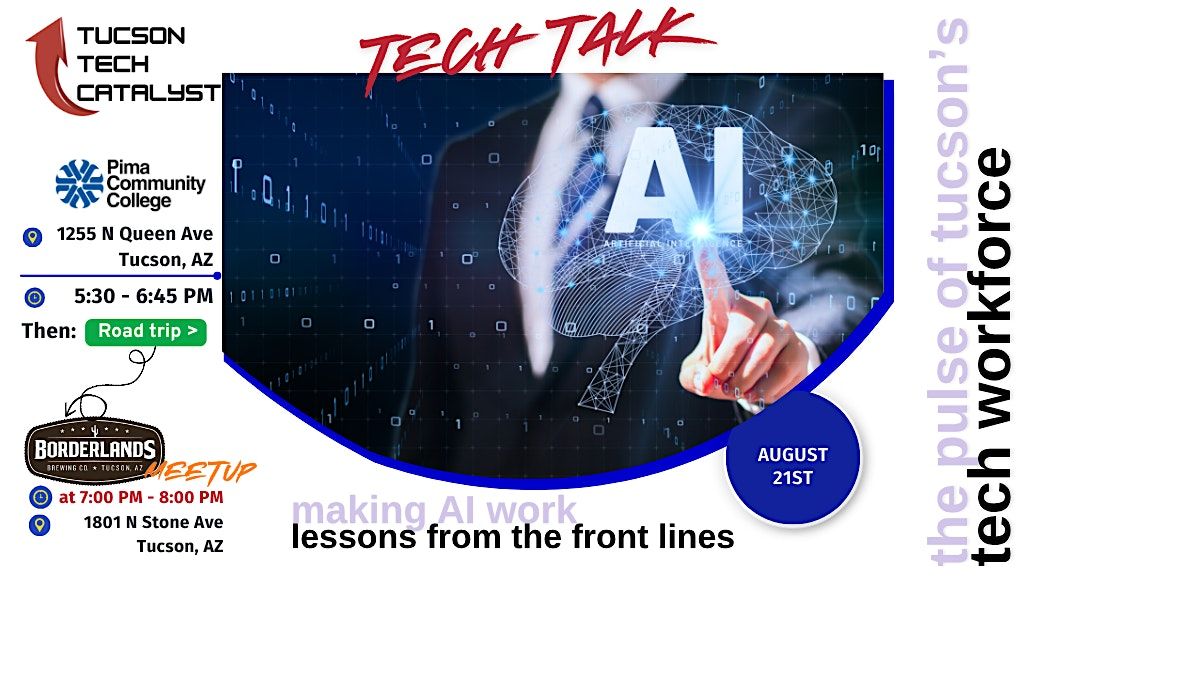 August 21 - Tucson TechTALK Meetup @ Pima Community College, 21 August | Event in Tucson | AllEvents