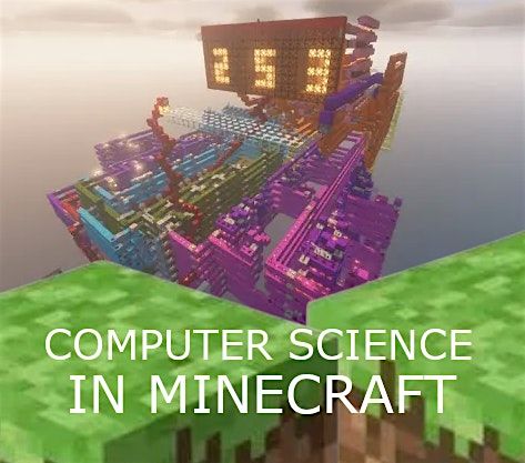 Learn Computer Science Basics through Minecraft Redstone, 7 July | Event in Peregian Beach | AllEvents