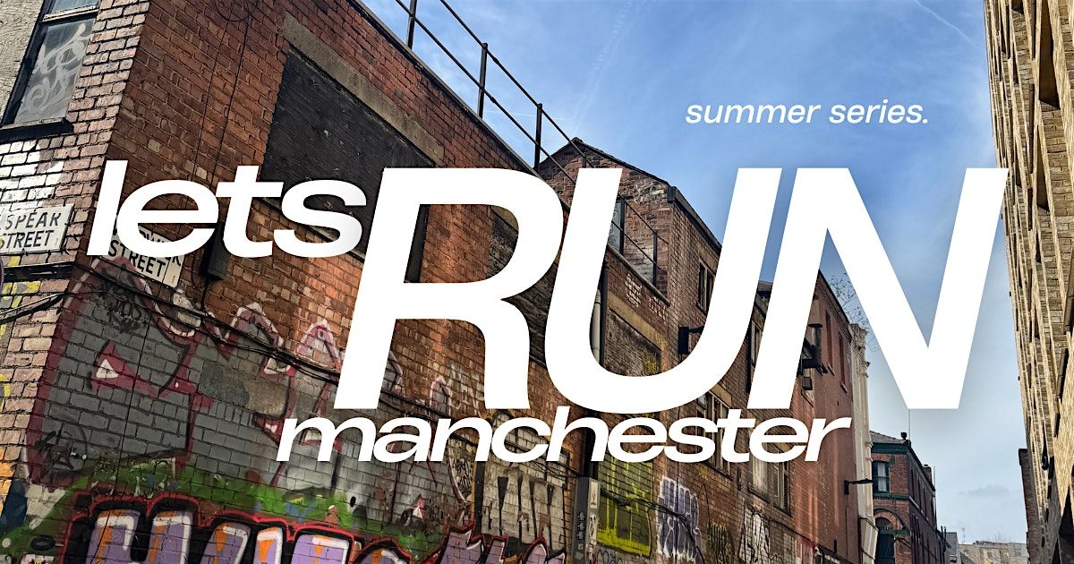 letsRUN x The Flat Baker SATURDAY SOCIAL + GREAT MCR RUN SHAKEOUT, 17 May | Event in Ancoats | AllEvents