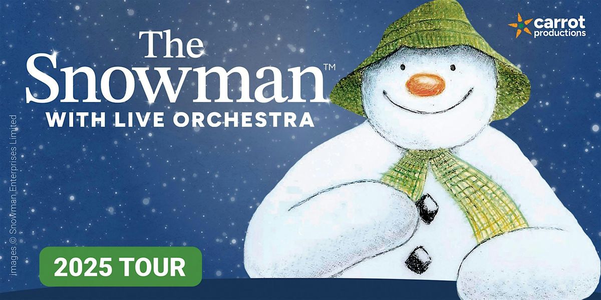 ‘The Snowman' film with live orchestra - Buxton Octagon, 11 December | Event in Buxton | AllEvents