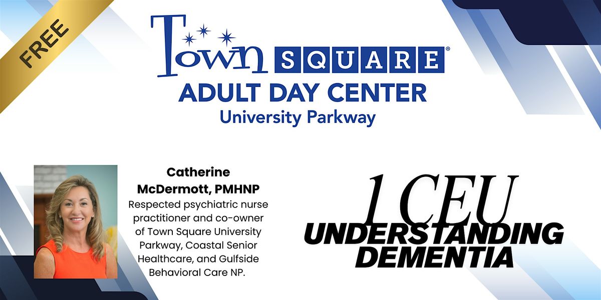 FREE - 1 CEU Class for Medical Professionals "Understanding Dementia", 8 November | Event in Sarasota