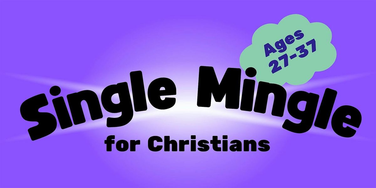 Single Mingle for Christians, 6 September | Event in Greensboro | AllEvents