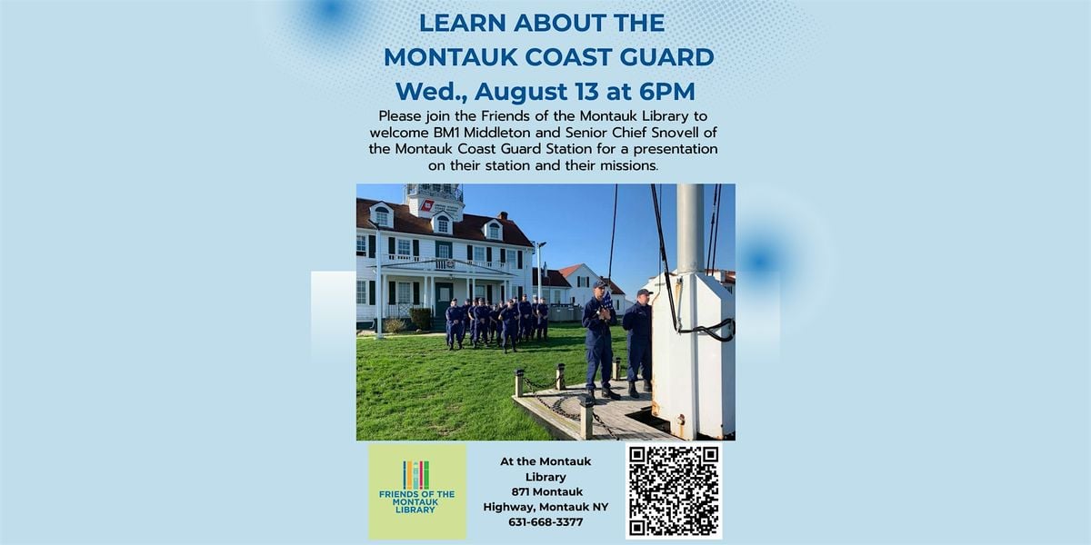 Learn About the Montauk Coast Guard, 13 August | Event in Montauk | AllEvents