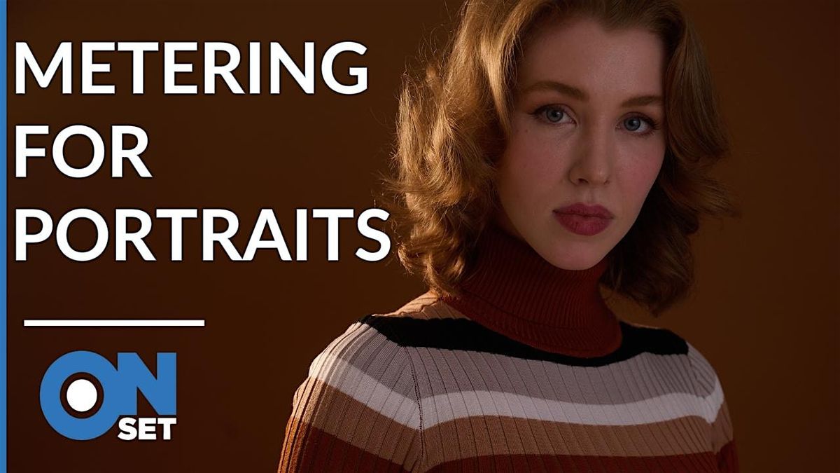 OnSet with Daniel Norton: Metering for Skin Tone, 18 December | Event in New York | AllEvents