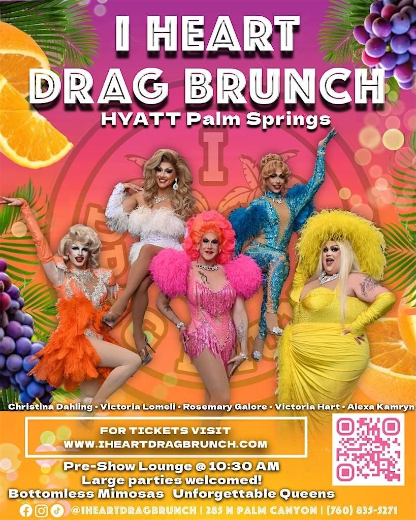 I HEART DRAG BRUNCH - THE HEART OF PALM, SPRINGS!!, 14 September | Event in Palm Springs | AllEvents