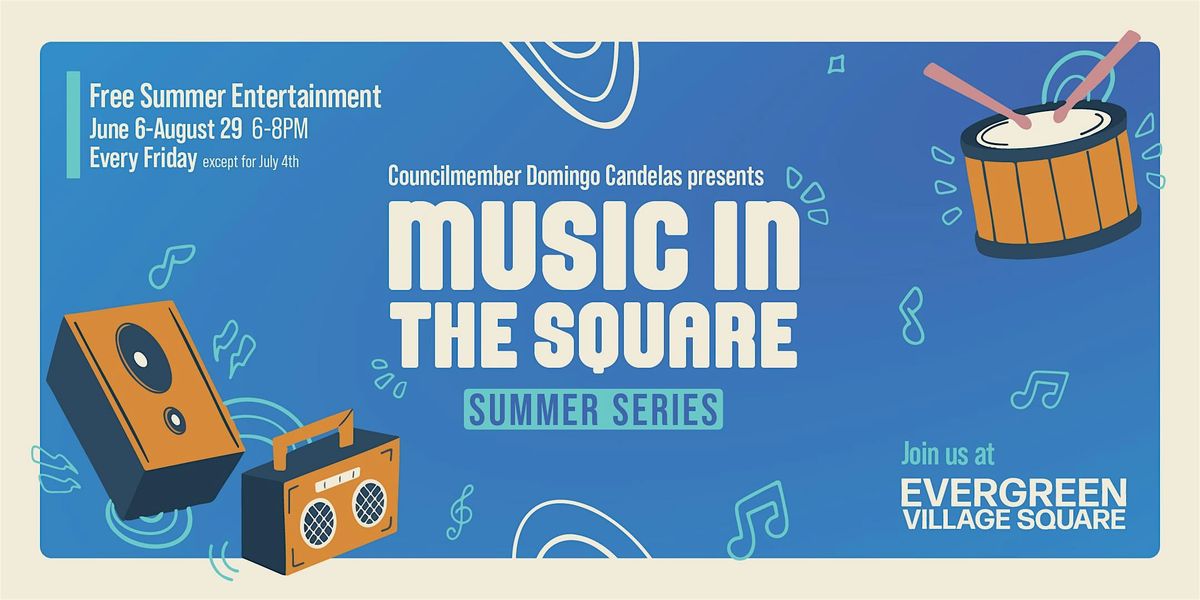 Music in the Square: Summer Series | Event in San Jose | AllEvents