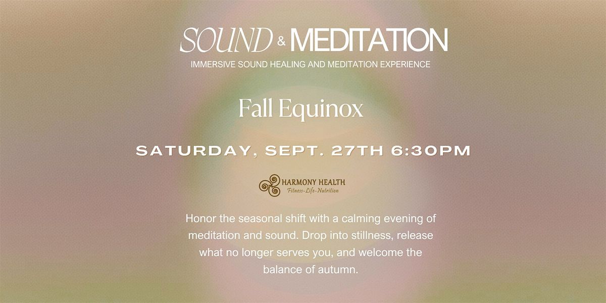 Fall Equinox Sound Bath and Meditation Experience, 27 September | Event in Virginia Beach | AllEvents