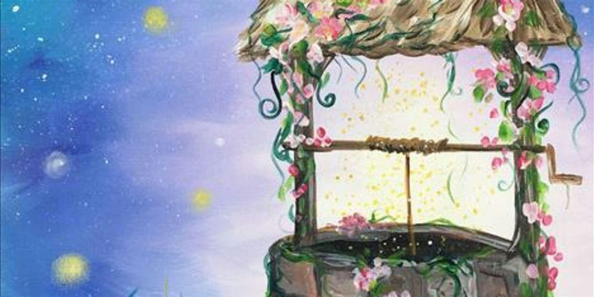 Wishing Well - Paint and Sip by Classpop!™, 10 June | Event in San Antonio | AllEvents