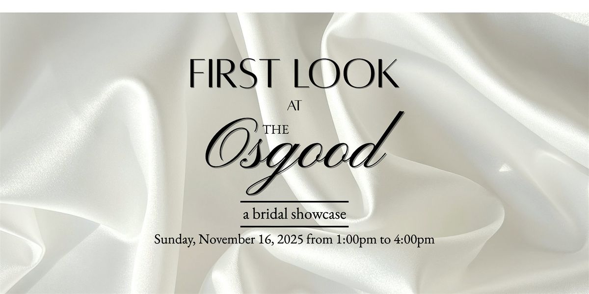 First Look at The Osgood - A Bridal Showcase, 16 November | Event in Bay City | AllEvents