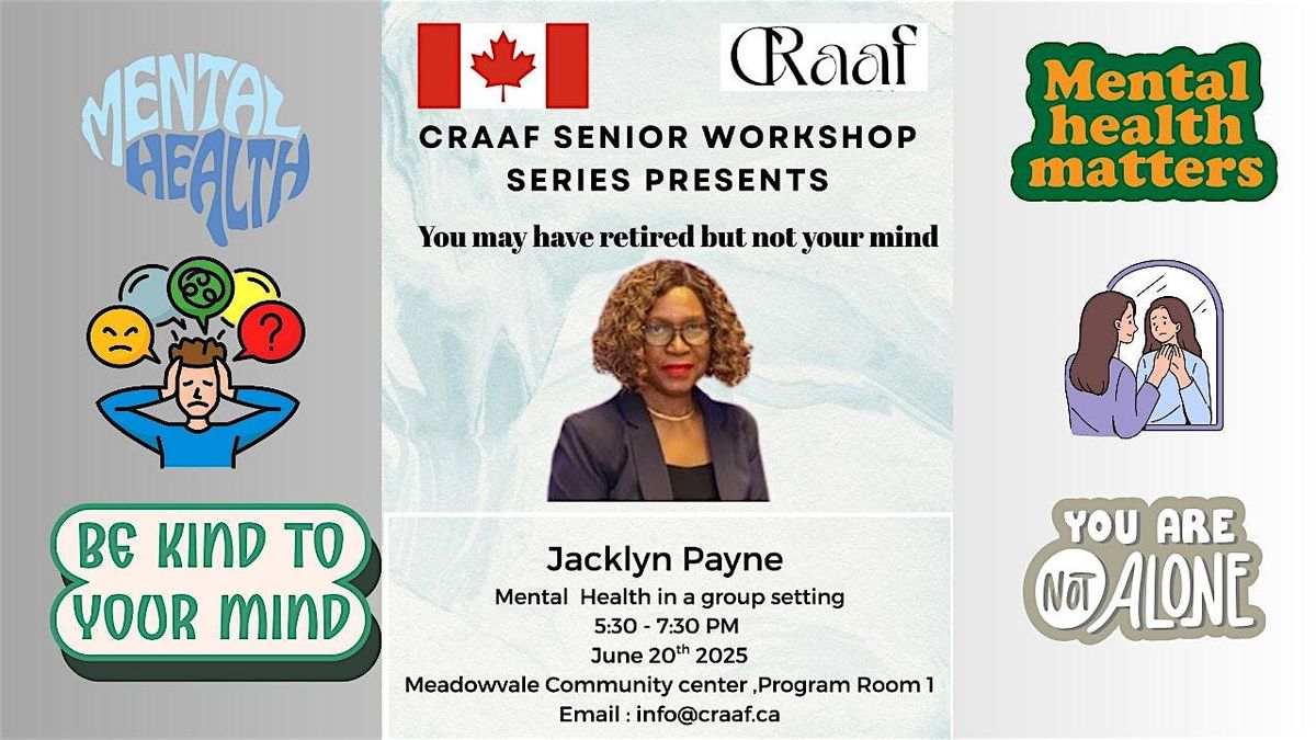 You may have retired but not your mind, 20 June | Event in Mississauga | AllEvents