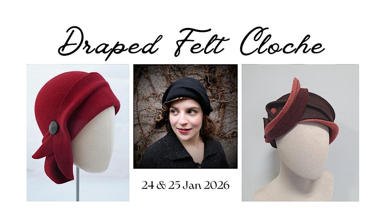 Handmade Draped Felt Cloche, 24 January | Event in Seattle | AllEvents