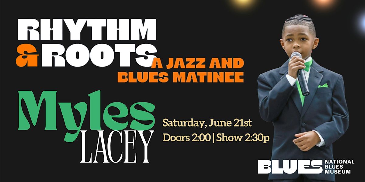 Rhythm & Roots: Myles Lacey, 21 June | Event in St. Louis | AllEvents