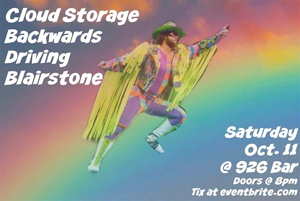 Cloud Storage w/ Backwards Driving, Blairstone at 926 Bar - Sat Oct 11, 11 October | Event in Tallahassee