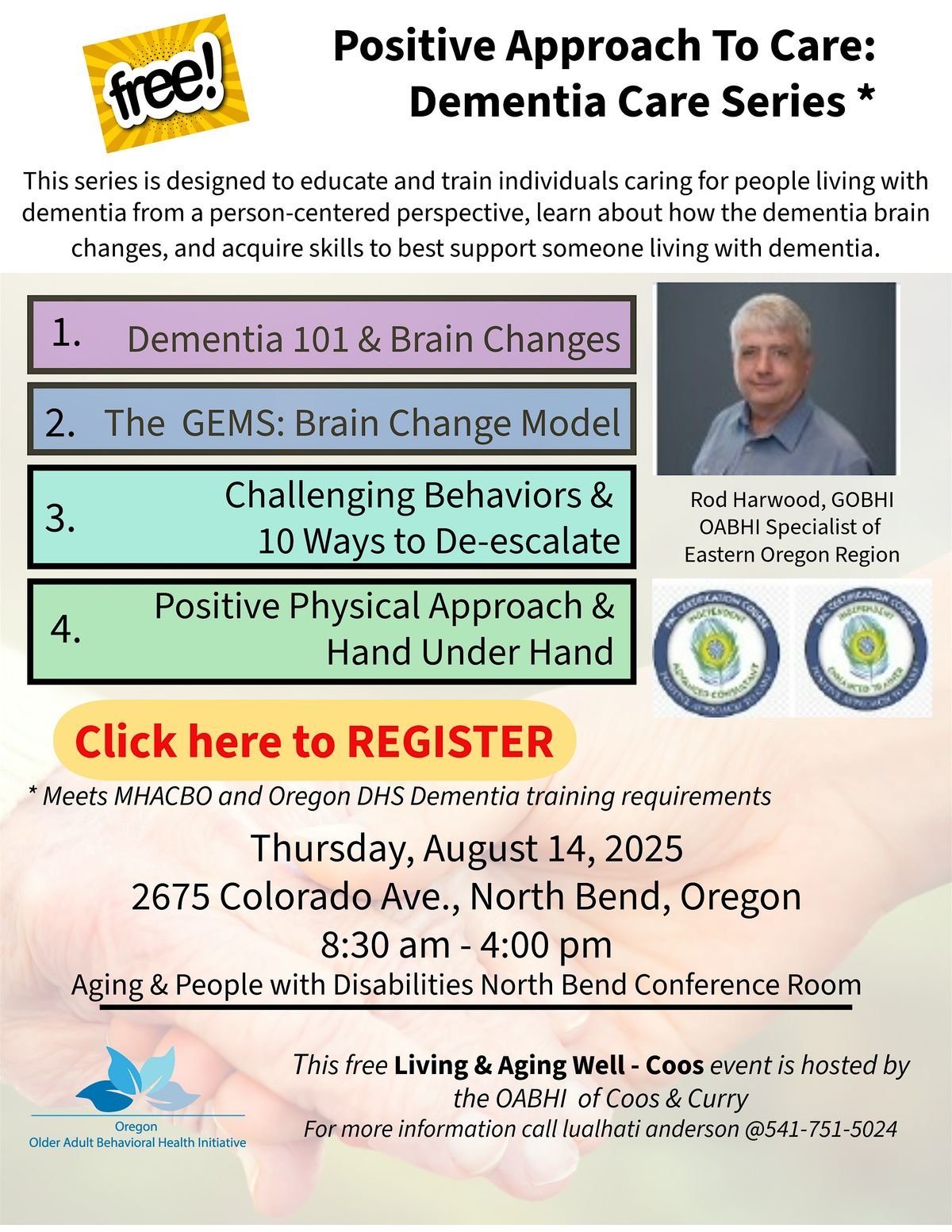 Positive Approach to Care: A Teepa Snow Dementia Caregiver Training, 2675 Colorado Ave, North ...