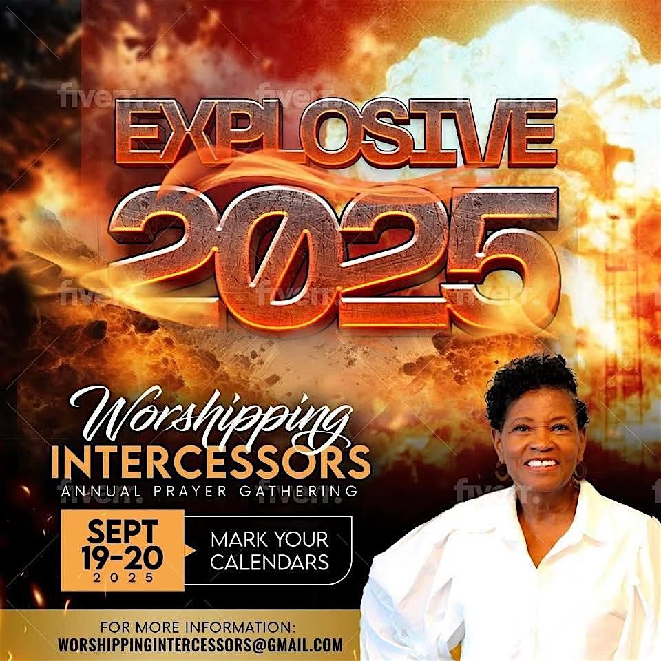 Explosive 2025 - Worshipping Intercessors, 19 September | Event in Rosemont | AllEvents