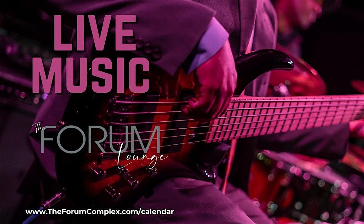 Live Music at The Forum Lounge | Event in Chandler | AllEvents