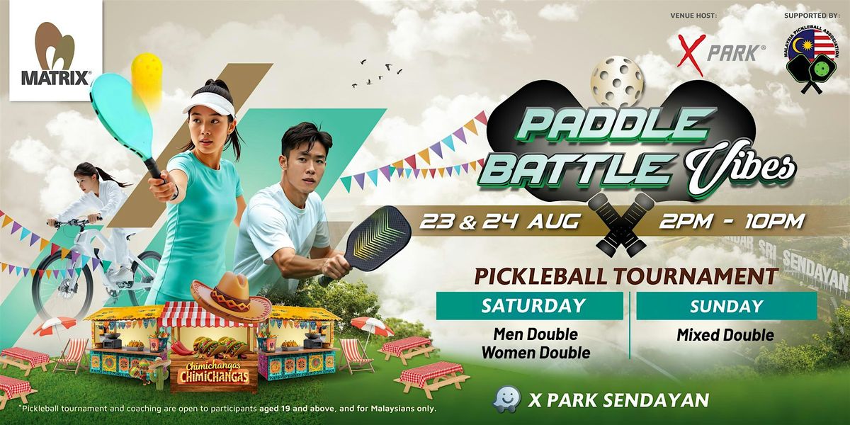 Paddle Battle Vibes (Pickleball Tournament), 23 August | Event in Seremban | AllEvents