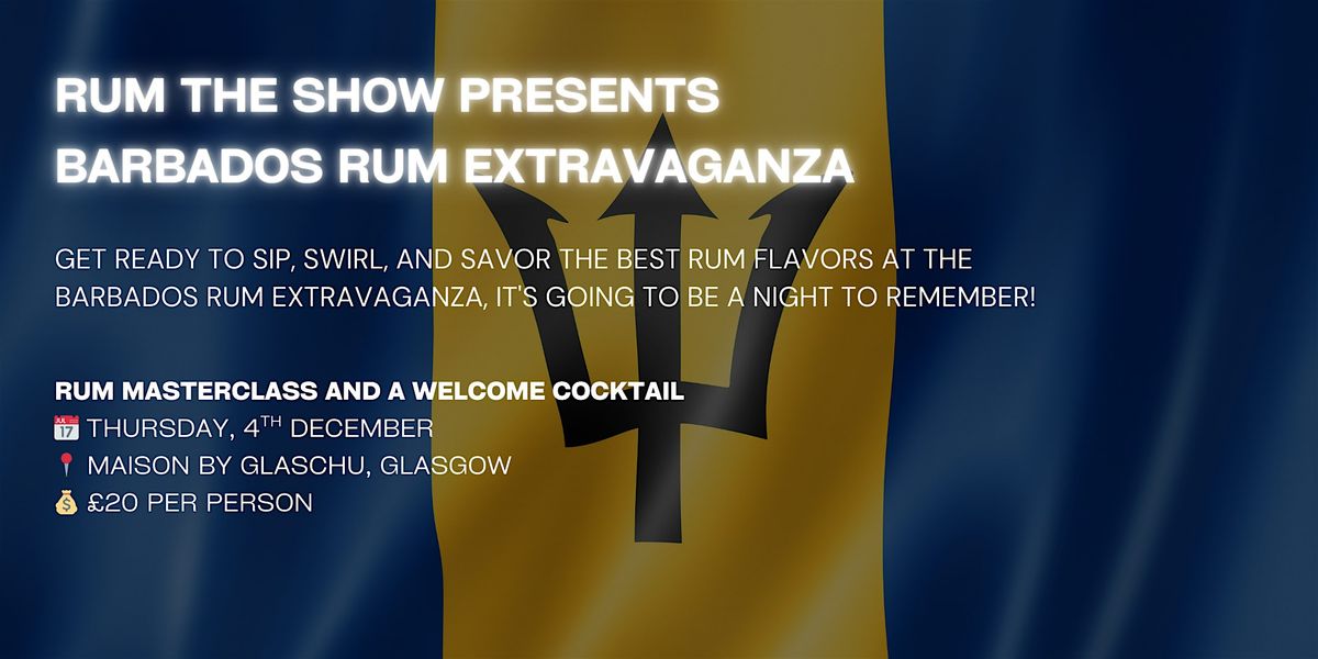 Barbados Rum Extravaganza, 4 December | Event in Glasgow | AllEvents