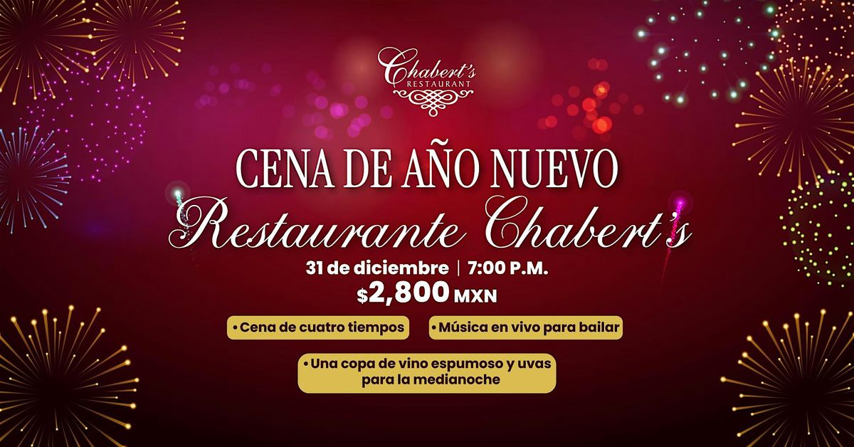 CHABERT’S RESTAURANT – Cena de Año Nuevo 2026, 31 December | Event in Playas de Rosarito | AllEvents