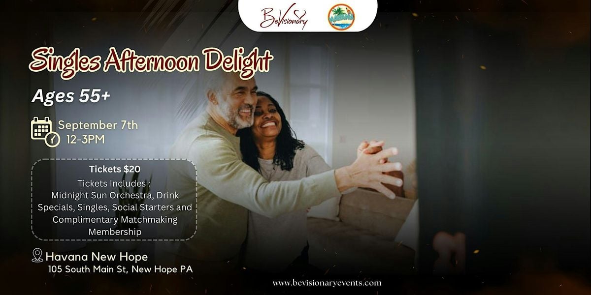 Singles Afternoon Delight at Havana, 7 September | Event in New Hope | AllEvents