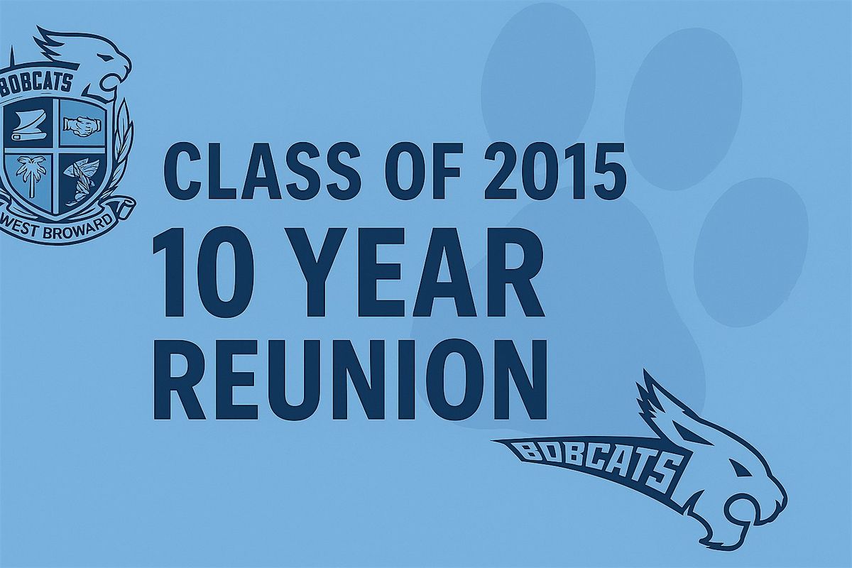 WBHS c/o 2015 class Reunion, 18 October | Event in Fort Lauderdale | AllEvents
