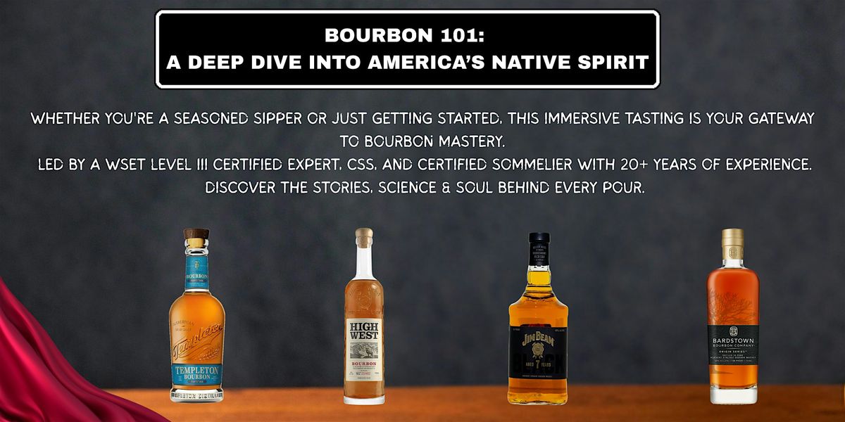 Bourbon 101:  A Deep Dive into America’s Native Spirit, 23 August | Event in Chesterfield | AllEvents