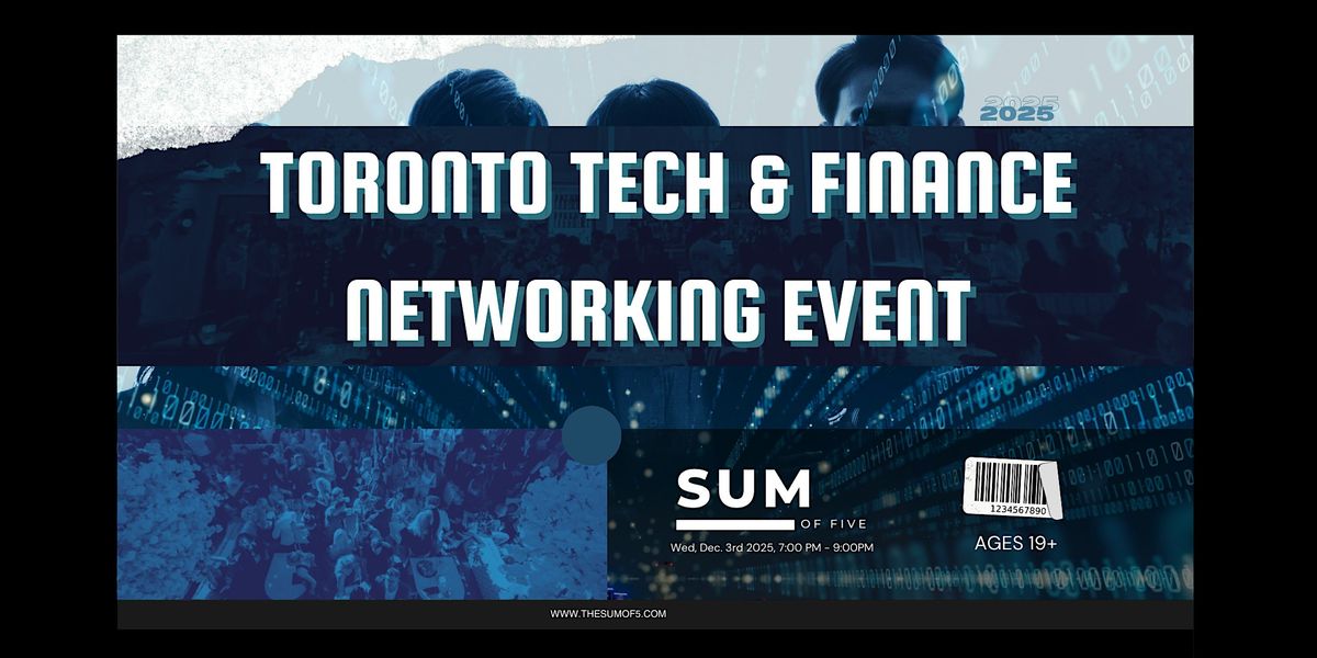 Toronto Tech & Finance Networking Event, 3 December | Event in Toronto | AllEvents